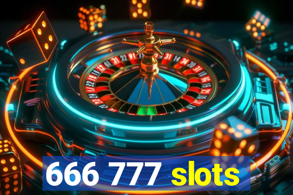 666 777 slots